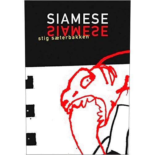 By Stig Sæterbakken (Author) Siamese (Norwegian Literature) by Stig Saeterbakken (2010-01-01)
