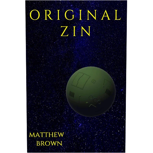 By Matthew Brown (Author) Format: Kindle Edition Original Zin