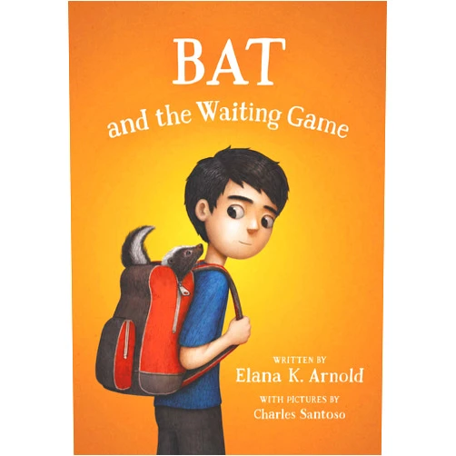 By Elana K. Arnold (Author), Charles Santoso (Illustrator) Bat and the Waiting Game (The Bat Series, 2)