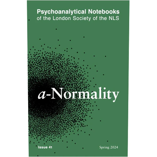 Colin Wright,Eric Laurent,Aurelie Pfauwadel,Veronique Voruz,Francois Ansermet,Alexandre Stevens Psychoanalytical Notebooks:: Issue 41, aNormality