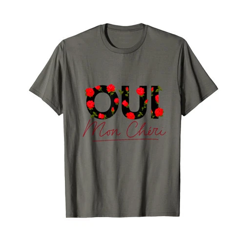 Bahaa's Tee Oui Mon Cheri Cool French Expression Quotes Graphic Designs T-Shirt