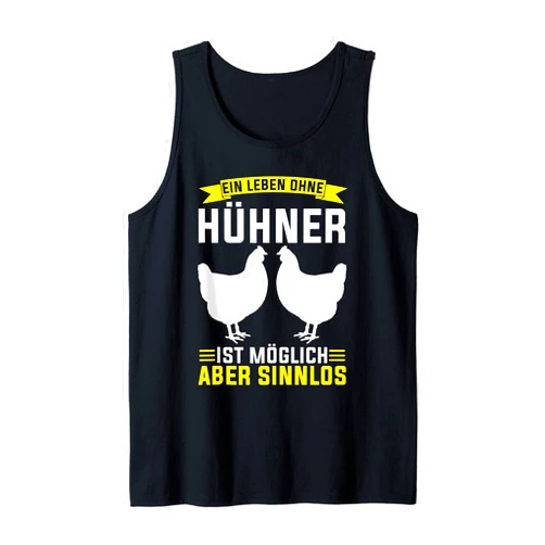 Landwirt Bauer Hühner Huhn Geschenkidee Chicken chick farmer farm chicken coop chicken Tank Top