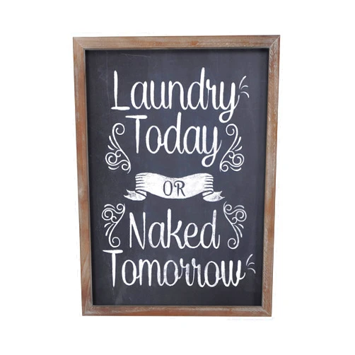 GTTSRTE Unframed Laundry Today or Naked Tomorrow Sign for Room Decor and Accessories Rustic Wood Framed Farmhouse Wall Hanging Decor|Desk Decor| Presents, 12x16x1