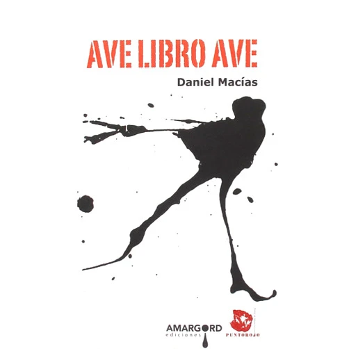 Spanish Edition by Daniel Macías Díaz (Original Author) Ave libro ave
