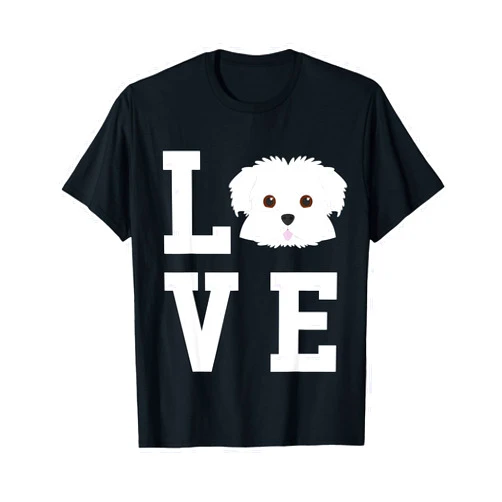 I Love My Maltese Dog Lover Apparel I Love My Maltese Dog Lover T-Shirt