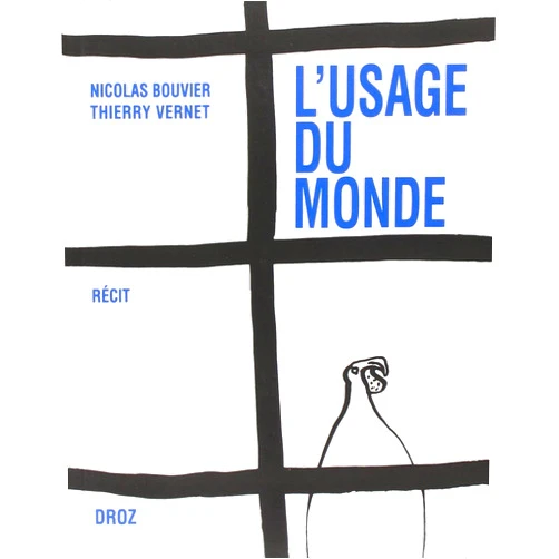 L'usage du monde: Récit (VARIA) (French Edition)