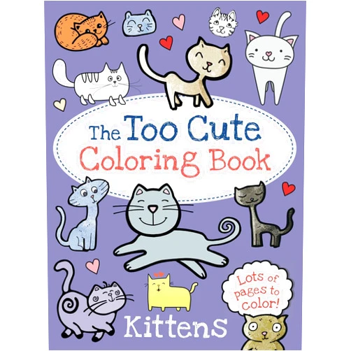 By Little Bee Books (Author) The Too Cute Coloring Book: Kittens