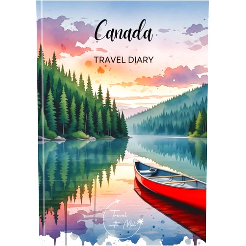 Melanie Nowak,Travel with Mel Nowak Canada Travel Diary: Travel Journal Lake – Plan Your Canada Vacation. Notebook to Preserve Unforgettable Travel Memories and Highlights! Perfect Gift for Travelers and Globetrotters (Canada / Kanada)