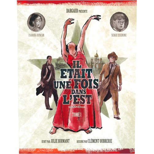 French Edition by Birmant Julie (Author), Oubrerie Clément (Illustrator) Il était une fois dans l'Est - Tome 0 - Il était une fois dans l'Est