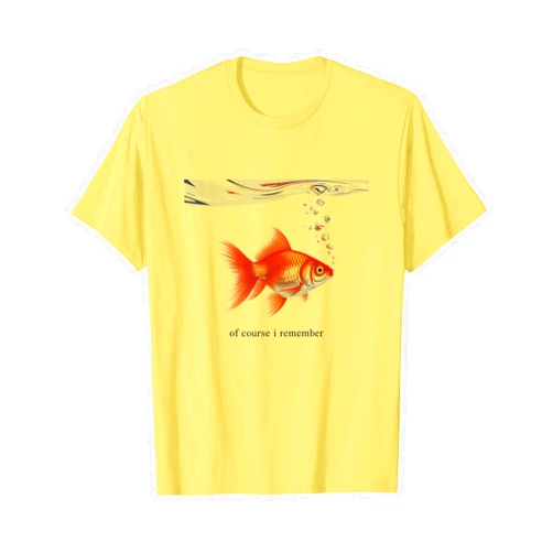 Funny animals Cloth Of Course I Remember - Funny GoldFish Joke T-Shirt