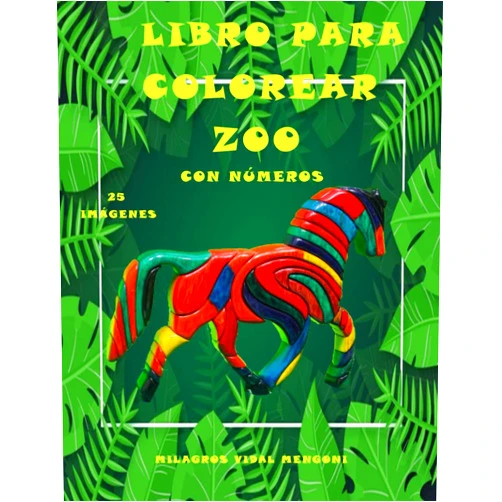 MILAGROS VIDAL MENGONI LIBRO PARA COLOREAR CON NÚMEROS: ZOO: libro de animales para niños de 5 a 12 años (Spanish Edition)