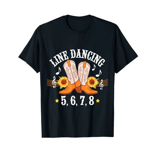 Line Dancing Country Western Dance Music Line Dancing 5,6,7,8 Western Music Country Line Dance T-Shirt