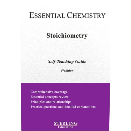 Sterling Education Stoichiometry: Essential Chemistry Self-Teaching Guide