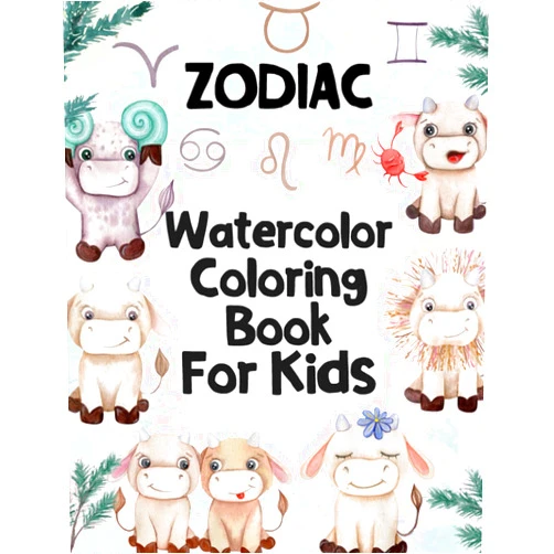Aquarella Publishing Zodiac Watercolor Coloring Book for Kids: Watercolor Coloring Book for Kids - (Aries, Taurus, Gemini, Cancer, Leo and Virgo)