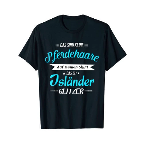 ISLÄNDER Pferd Spruch Reiter Mann Frau Geschenk Icelandic Horse Hair Humour Funny Saying T-Shirt