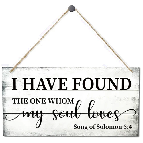 PEVEVW 6x12 inch I Have Found The One Whom My Soul Loves Sign Song Of Solomon 34 Decor Sign, Printed Wood Wall Art Sign, Hanging Wood Sign Home Decorative, Wedding Quote Wood Sign Decor Wall Art