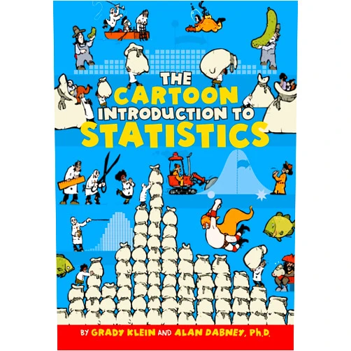 By Grady Klein (Author), Alan Dabney (Author) The Cartoon Introduction to Statistics