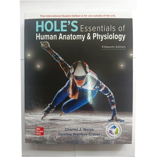 Charles Welsh Hole's Essentials of Human Anatomy & Physiology ISE
