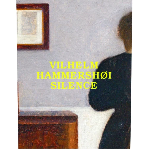 By Vilhelm Hammershoi (Artist), Felix Krämer (Contributor), Florian Illies (Contributor) & 0 more Vilhelm Hammershøi: Silence
