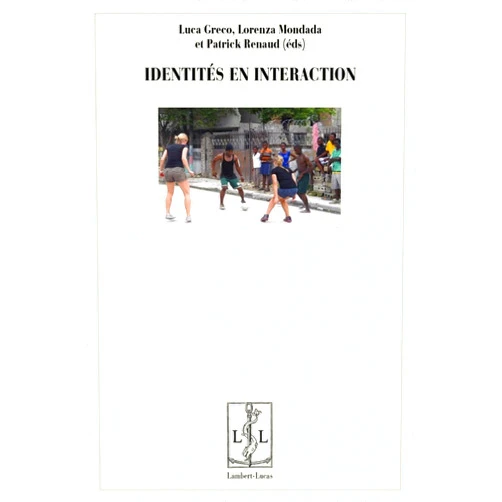 English Edition by Luca Greco (Contributor), Lorenza Mondada (Contributor), Patrick Renaud (Contributor) & 0 more Identités en interaction