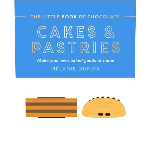 By Melanie Dupuis (Author) Format: Kindle Edition The Little Book of Chocolate: Cakes and Pastries: Make Your Own Baked Goods at Home