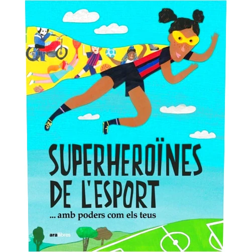 Catalan Edition by Laia Bonals i Ruiz (Author), Marta Carreras i Massana (Author), Elena Condis Edo (Author), Elena De Diego Ferrer (Author), Maria Fernández Vidal (Author), Sònia Gelmà Gelmà (Author), Gemma Herrero Virto (Author), Anaïs Martí Herrero (Author), Marta Ramon Gorina (Author), Laia Tudel Prats (Author) & 7 more Superheroïnes de l'esport...amb poders com els teus