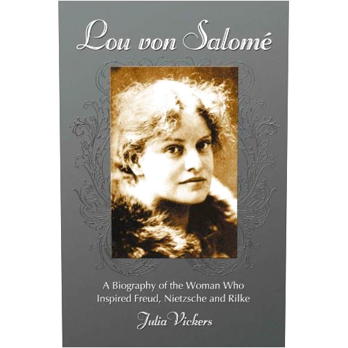 By Julia Vickers (Author) Format: Kindle Edition Lou von Salome: A Biography of the Woman Who Inspired Freud, Nietzsche and Rilke