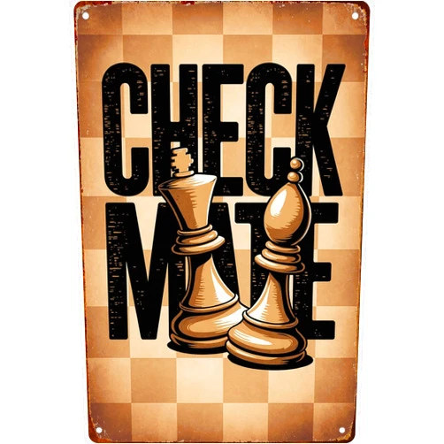 CXHDSY Check Mate Chess Player Poster Retro Kitchen Bedroom Motivation Living Room Signs 8x12 Inch Wall Decor Metal Sign Posters for Bathroom Garden Farm Bar Garage Restaurant Man Cave Dormitory