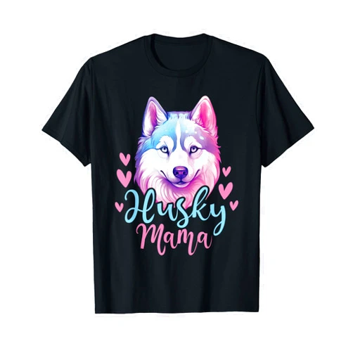 Funny Husky Shirts Husky Mama - Siberian Husky Dog Owner Pet Animal Lover T-Shirt