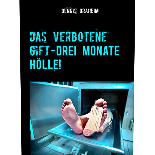 German Edition by Dennis Draheim (Author) Format: Kindle Edition Das verbotene Gift: Drei Monate Hölle! (German Edition)