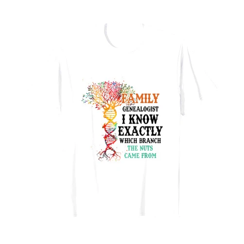 I Know Exactly Which The Branch Funny Genealogy Family Genealogist I Know Exactly Which Branch Genealogy T-Shirt