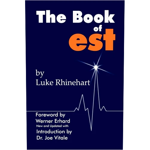 Luke Rhinehart The Book of Est