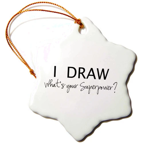 3dRose ORN_194453_1 I Draw Whats Your Superpower Fun Gift for Arty Artists Art Love Snowflake Ornament, Porcelain, 3-Inch