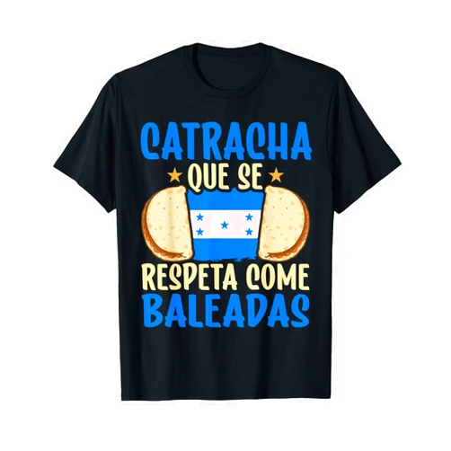 Honduras Catracha Flag Funny Pride Tee Souvenir Baleada Honduran Food Comida Honduras Flag Catracha Pride T-Shirt