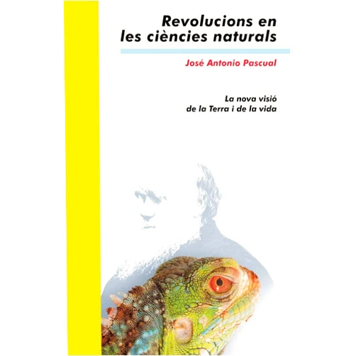 José Antonio Pascual Trillo Revolucions en les ciències naturals