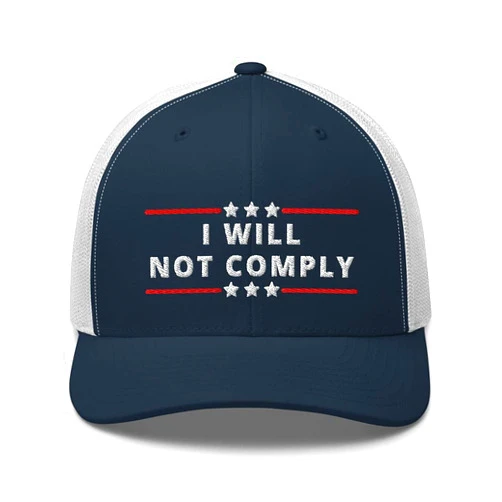 LEJJ Gear I Will Not Comply (Embroidered) Snapback Trucker Hat Navy/White, One Size