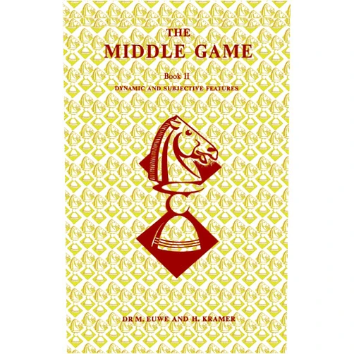 By Max Euwe (Author), Haije Kramer (Author), Sam Sloan (Introduction) & 0 more The Middle Game in Chess by Euwe Book 2 Dynamic and Subjective Features