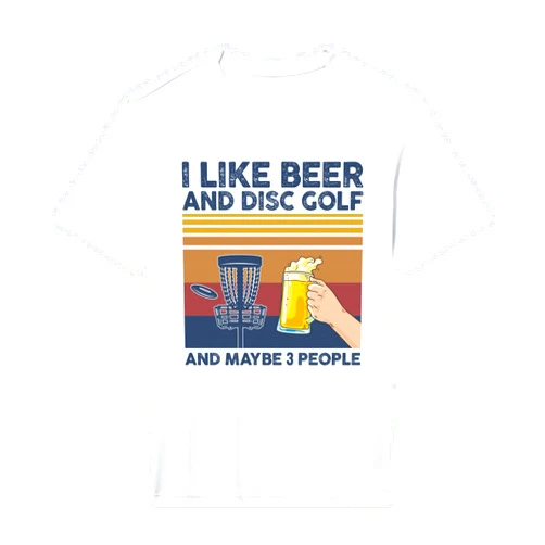 I Like Beer and Disc Golf and Maybe 3 People Mens I Like Beer and Disc Golf and Maybe 3 People Funny Gift Performance T-Shirt