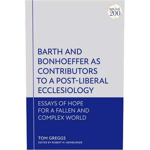 By Tom Greggs (Author), Robert W. Heimburger (Editor) Format: Kindle Edition Barth and Bonhoeffer as Contributors to a Post-Liberal Ecclesiology: Essays of Hope for a Fallen and Complex World