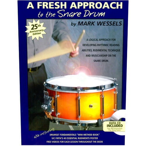 By Mark Wessels (Author) A Fresh Approach to the Snare Drum