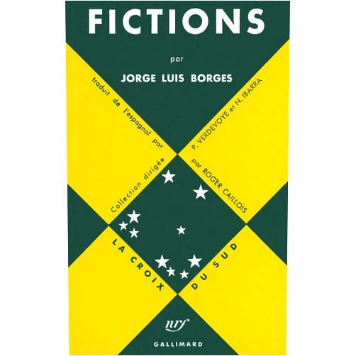 French Edition by Jorge Luis Borges (Author), Roger Caillois (Translator), Paul Verdevoye (Translator), Nestor Ibarra (Translator, Preface) & 1 more Fictions