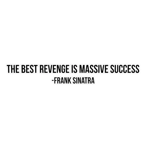EMC Graphics Frank Sinatra Quote Vinyl Waterproof Sticker Decal Car Laptop Wall Window Bumper Sticker 5