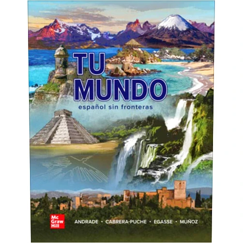By Magdalena Andrade (Author), Jeanne Egasse (Author), Elías Miguel Muñoz (Author), María José Cabrera-Puche (Author) & 1 more Looseleaf for Tu mundo