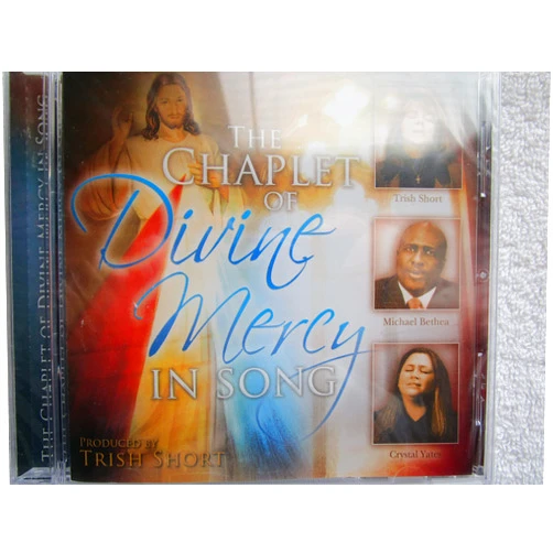 Trish Short,Michael Bethea,Crystal Yates The Chaplet of Divine Mercy in Song