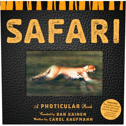By Dan Kainen (Author), Carol Kaufmann (Author) Safari: A Photicular Book