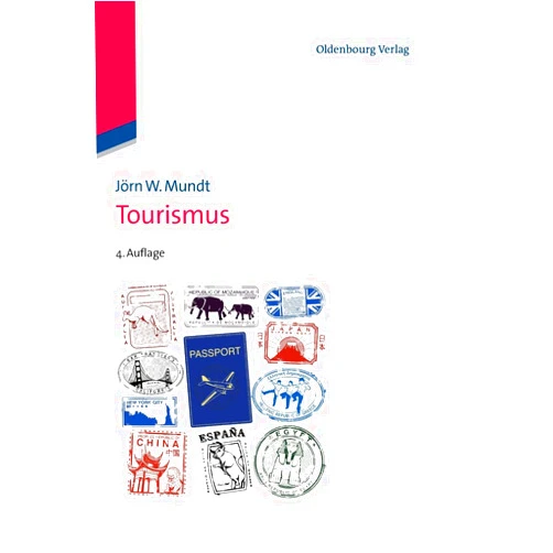 Jörn W. Mundt Tourismus (German Edition)
