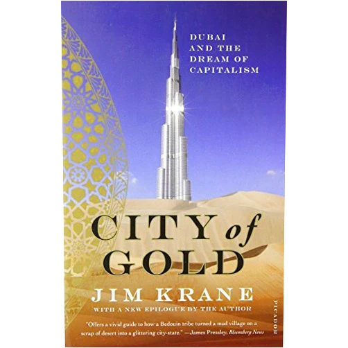 Middle English Edition by Jim Krane (Author) [City of Gold: Dubai and the Dream of Capitalism] [By: Jim Krane] [November, 2010]