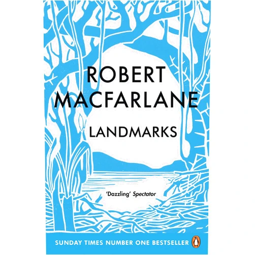 Robert Macfarlane Landmarks (Landscapes)
