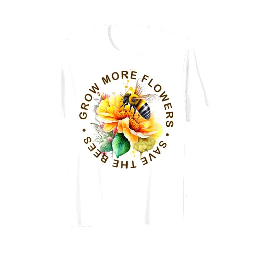 A Ray of Sunshine Grow More Flowers Save the Bees Tee - Bee and Flower Graphic T-Shirt