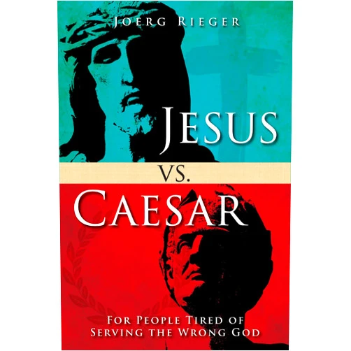 By Joerg Rieger (Author) Jesus vs. Caesar: For People Tired of Serving the Wrong God